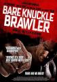 赤膊上阵 Bare Knuckle Brawler