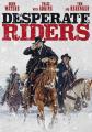 绝望的牛仔 Desperate Riders