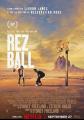 原力篮球魂 Rez Ball